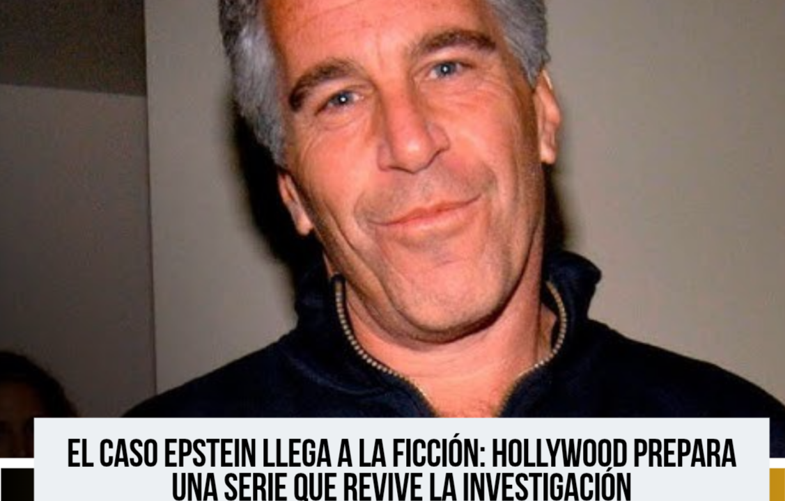 El caso Epstein llegará a la ficción televisiva con una serie basada en investigación periodística