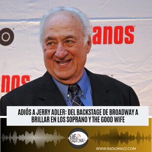 Adiós A Jerry Adler Del Backstage De Broadway A Brillar En Los Soprano Y The Good Wife Trabajó con leyendas como Arthur Miller, Orson Welles, Marlene Dietrich y Angela Lansbury. Figura su colaboración con Katharine Hepburn en el musical Coco.