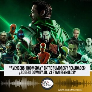 "Avengers: Doomsday" Entre Rumores Y Realidades. La expectativa no deja de crecer, rumores han generado polémica. El + reciente: una supuesta discusión entre Robert Downey y Ryan Reynolds durante el rodaje.
