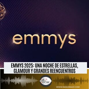 Emmys 2025: Una Noche De Estrellas, Glamour Y Grandes Reencuentros. Te contamos sobre los momentos más glamorosos, los reencuentros que nos hicieron suspirar y, por supuesto, los premios que dejaron huella.