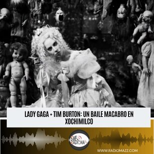 Lady Gaga y Tim Burton: Un Baile Macabro En Xochimilco. La fusión entre Gaga y Tim Burton en Xochimilco que te dejará con la piel de gallina. Prepárate para un baile macabro lleno de sorpresas y un toque oscuro.