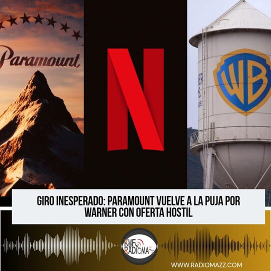 Cuando el mercado comenzaba a asimilar la noticia de un acuerdo entre Netflix y Warner Bros. Discovery, un nuevo giro cambió por completo el escenario.