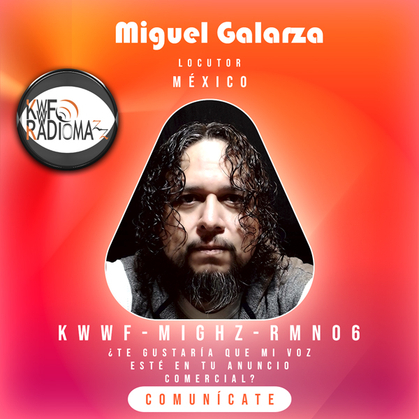 Imagen oficial de Miguel Galarza kwwf Radiomazz